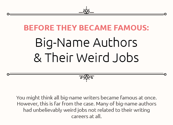 Unusual Jobs of Famous Writers [Infographic]