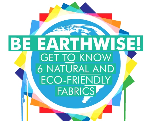 Get to know 6 natural and eco-friendly fabrics [Infographic]