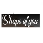 Shape of you